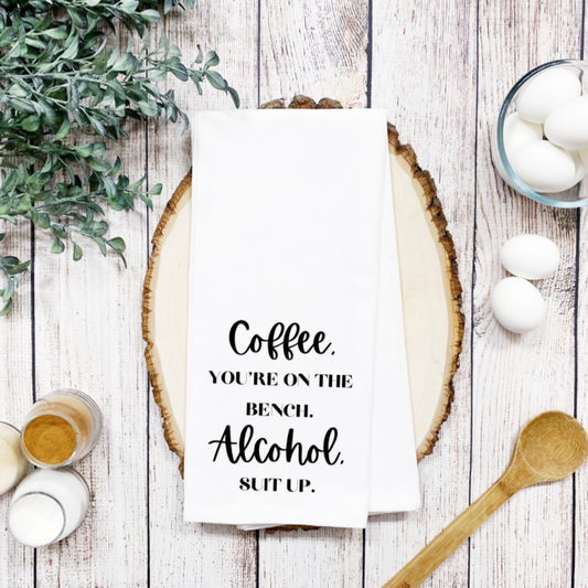 Coffee You're On the Bench, Alcohol Suit Up | Hand Towel