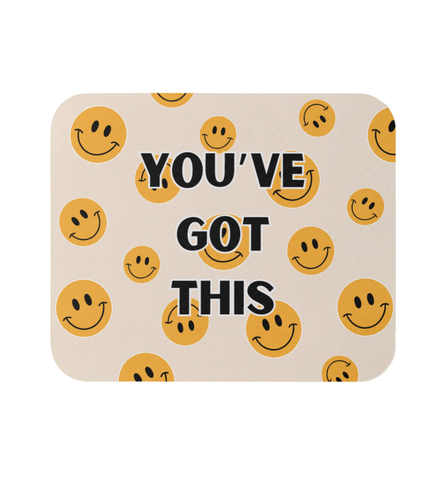 You've Got This | Mouse Pad